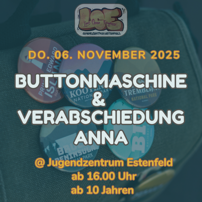 Buttonmaschine & Verabschiedung Anna 06.11.2025